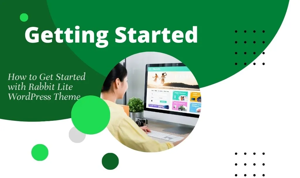 How to Get Started with Rabbit Lite WordPress Theme