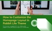 How to Customize the Homepage Layout in Rabbit Lite Theme