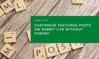 Customize Featured Posts on Rabbit Lite Without Coding