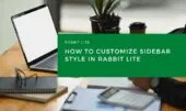 How to Customize Sidebar Style in Rabbit Lite