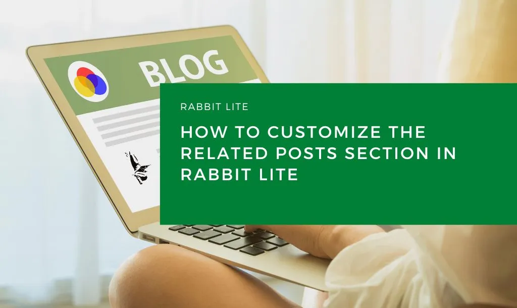 How to Customize the Related Posts Section in Rabbit Lite