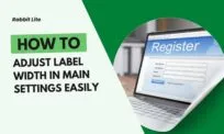 How to Customize Main Settings: Label Width and Layout Options