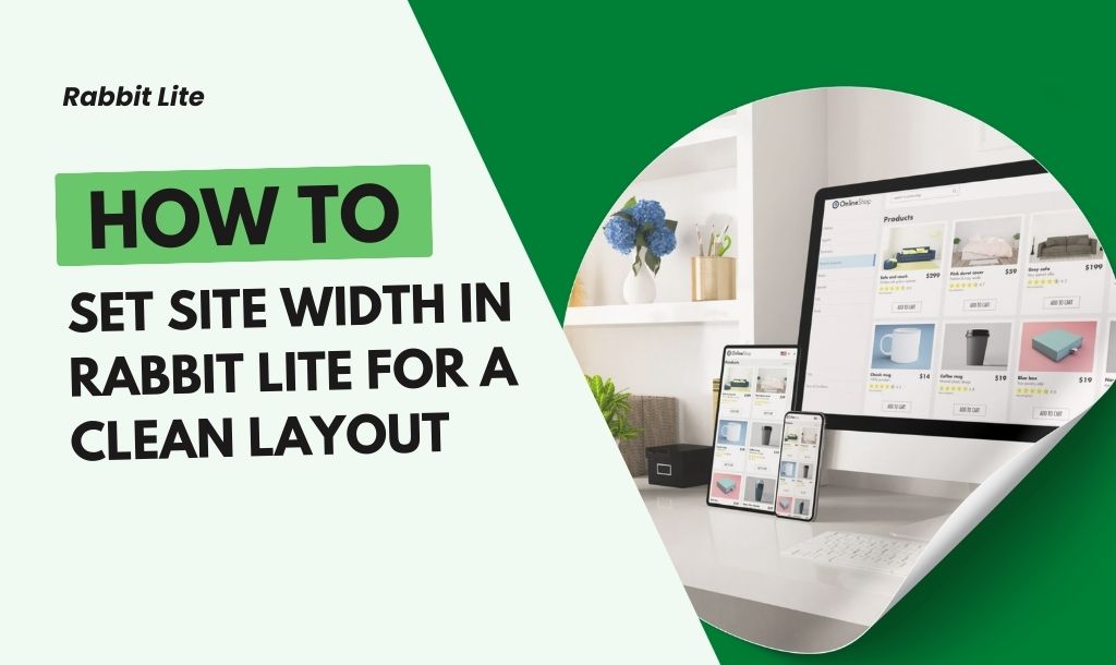 How to Set Site Width in Rabbit Lite for a Clean Layout