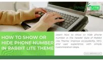 How to Show or Hide Phone Number in Rabbit Lite Theme