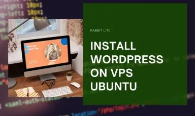 Install WordPress on VPS Ubuntu – Complete Step-by-Step Guide