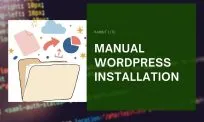 Manual WordPress Installation: Step-by-Step Guide