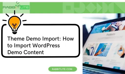 Theme Demo Import: How to Import WordPress Demo Content